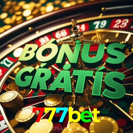 777bet：Ganhe na roleta e aposte no futebol no cassino online mais confiável!